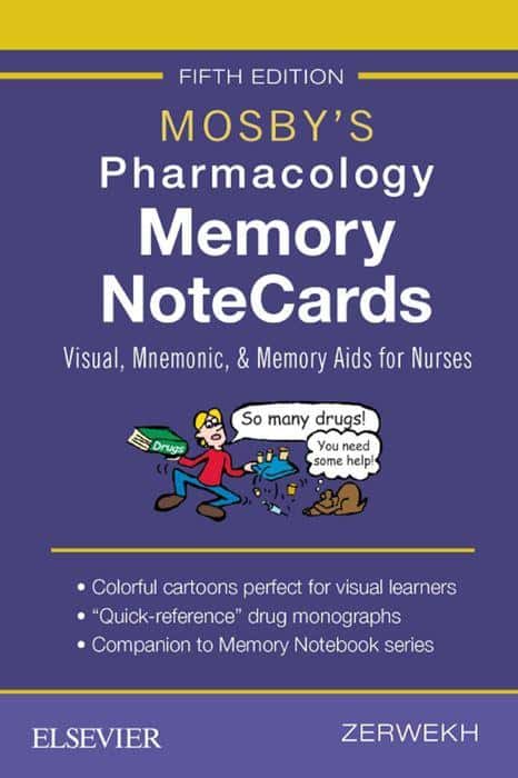 Mosby's Pharmacology Memory NoteCards: Visual, Mnemonic, and Memory Aids for Nurses