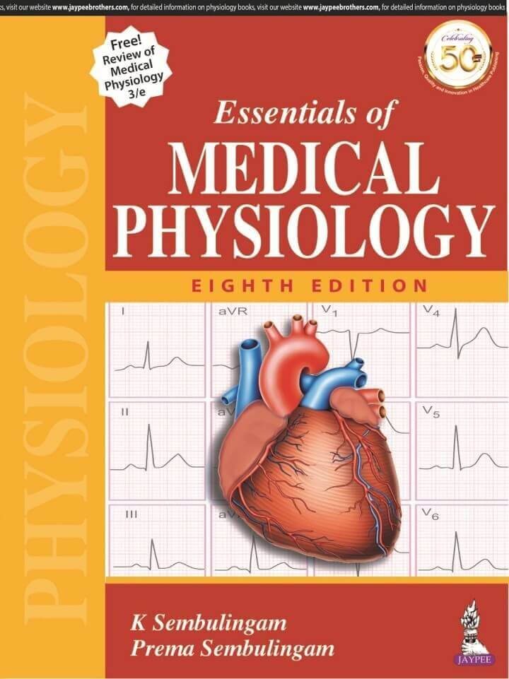 An image of one of the best anatomy and physiology books called Sembulingam's Essentials of Medical Physiology