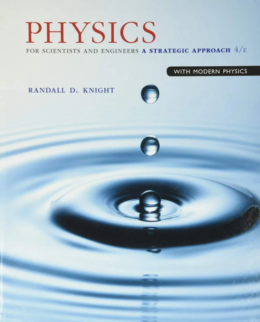 Image of book on Physics for Scientists and Engineers 4th Edition by Randall Knight